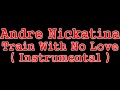 Andre Nickatina Train With No Love Instrumental mp3