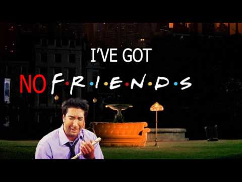 i've-got-no-friends