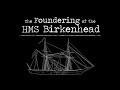 The Foundering of the HMS Birkenhead