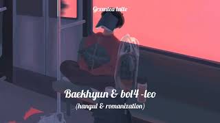 🍭Bol4 ft baekhyun - leo ♌[ hangul & romanization]