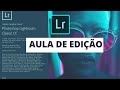 AULA para INICIANTES em Lightroom