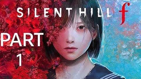 SILENT HILL F: walkthrough gameplay Intro Part 1 No commentary,[PC Full Game 🎮🎮]