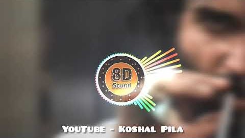 Mad Piuchhe Ki Piuchhe Aakhir Pani // Sambalpuri 8D Song