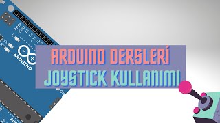 Arduino Ile Joystick Kullanımı