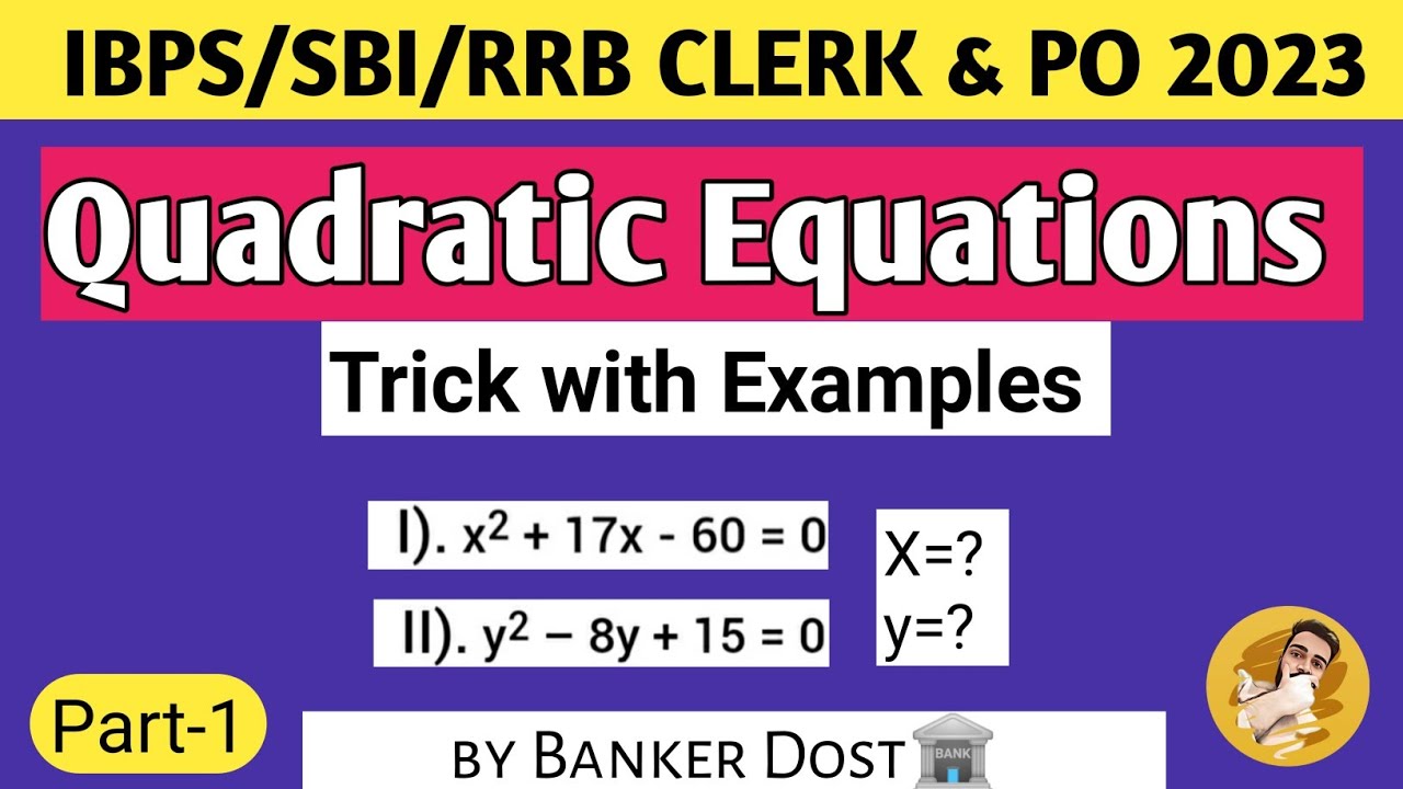 quadratic-equation-for-banking-exam-sbi-ibps-rrb-po-clerk