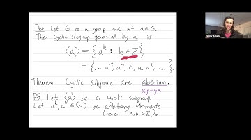 Abstract Algebra 24: Cyclic groups and subgroups are abelian