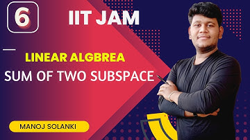 Sum of two subspcae || Linear algebra IIT JAM #IITJAM #msmaths