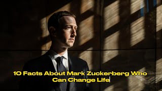10 Interesting Facts About Mark Zuckerberg | Unmasking Secrets | Mark Zuckerberg Facts |#celebrities