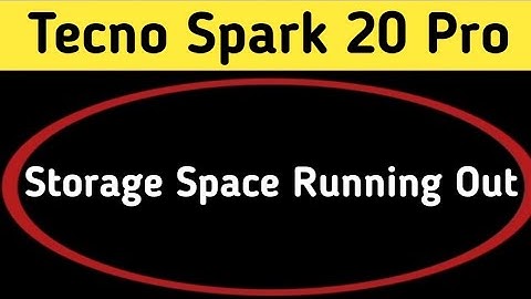 storage space running out tecno Spark 20 Pro, how to remove storage space running out