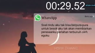 Quotes rindu||Story wa 30 detik terbaru 2019