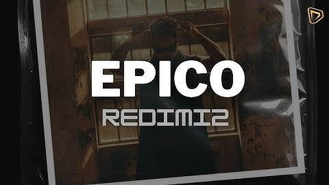 Thumbnail of Épico - Redimi2 (Lyrics)