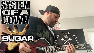 System Of A Down Sugar Guitar cover Fortin Cali amp OMEGA Granophyre