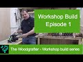 Workshop Build - Episode 1 - Modifying the workbench with the Festool TS55 Workshop Build - Episode 1 - Modifying the workbench with the Festool TS55