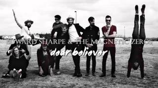 ★ Edward Sharpe & The Magnetic Zeros - Dear Believer [Timmy The Terror Remix]