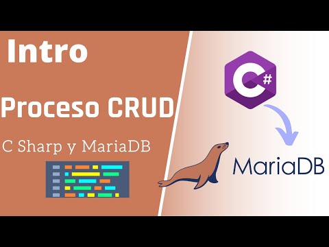 00 - Intro | Proceso CRUD C Sharp y MariaDB