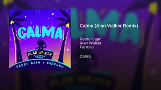 Calma Alan Walker Remix