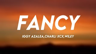 Fancy - Iggy Azalea,Charli XCX,Wiley [Lyric Version] 🧋