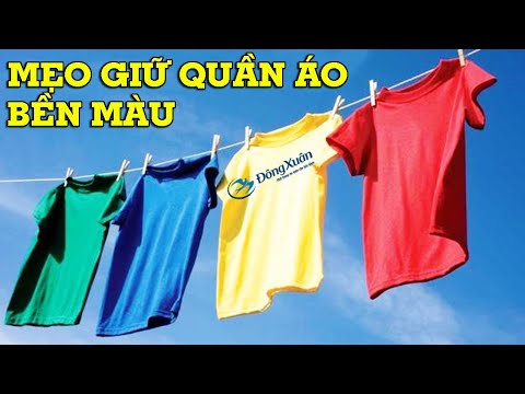 Cách Chống Phai Màu Quần Áo - Mẹo giữ màu quần áo không phai màu như lúc mới mua