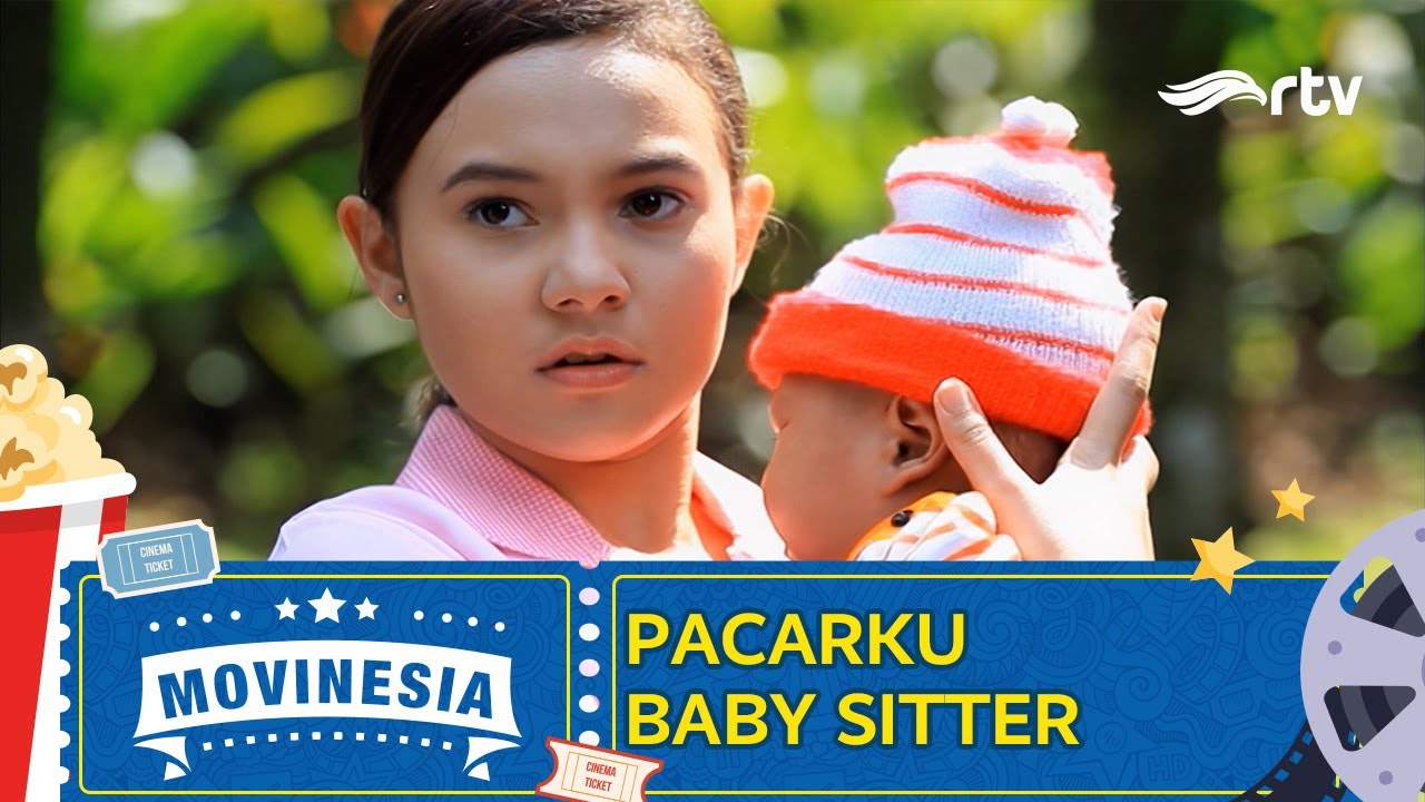MOVINESIA RTV :  PACARKU BABY SITTER