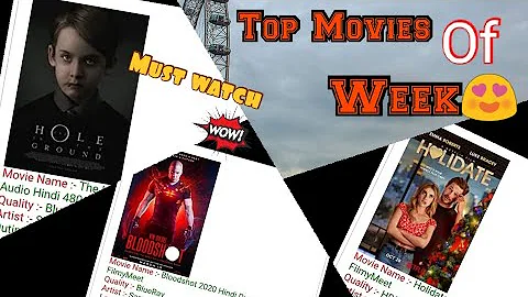 Top Movies 🎥 ..... Of the week ||   Must Watch... 😍 ||  Link in Description.