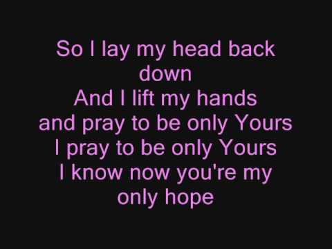 A walk to remember Only hope lyrics