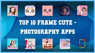 Top 10 Frame Cute Android Apps screenshot 3