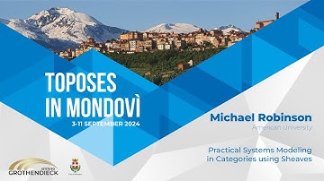 Michael Robinson - Practical systems modeling in categories using sheaves (part 2)