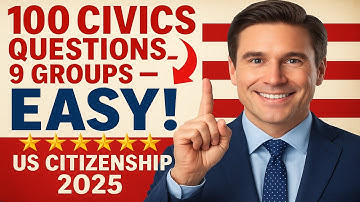 100 Civics Questions for US Citizenship 2025 – Grouped by 9 Topic and Full Answers - Learn Easily