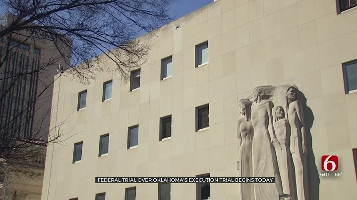 Federal Trial Begins Over Oklahoma's Executions