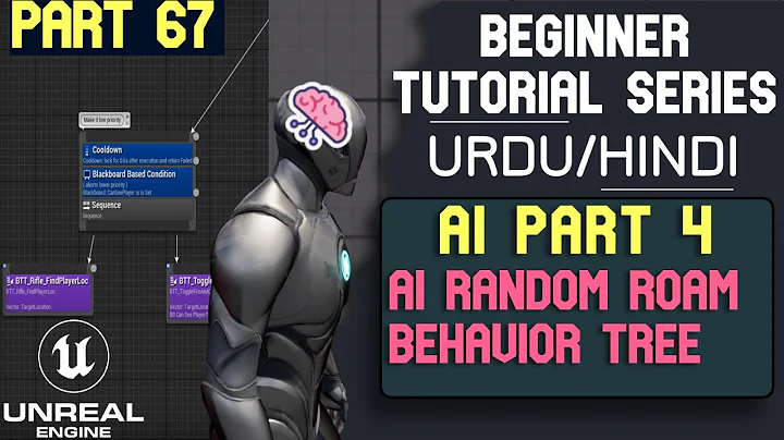 Unreal Engine 5 Beginner tutorial - 67 : AI - P-4 Ai Random Roam Behavior Tree - Hindi/Urdu