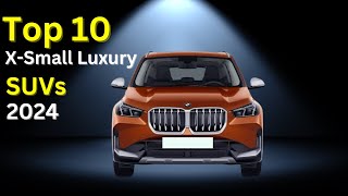 Top 10 Best X-Small Luxury SUVs 2024 by Cars World Five 26 views 1 month ago 8 minutes, 35 seconds