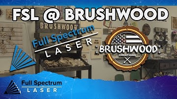 Full Spectrum Laser @ Brushwood Creations