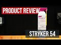 Stryker 54: (Product Review)
