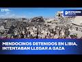 Dos mendocinos quedaron detenidos en Libia cuando intentaban llegar a Gaza con ayuda humanitaria