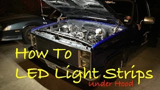 How to Under Hood Light BRIGHT LED Strips C10 Truck Chevy by AGearHead4Life 88,400 views 8 years ago 11 minutes, 39 seconds