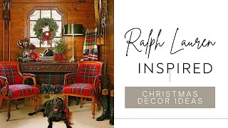 Timeless Elegance: Ralph Lauren Inspired Christmas Decor Ideas