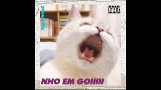 nho em goiiiii - TCy X NineZ (Prod. by THAIBEAT)