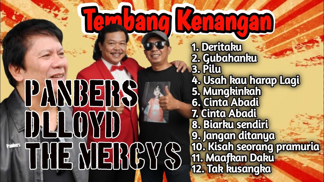 Album terbaik 3 Band Legendaris Indonesia. The Mercy's, Panbers, D'LLOYD 