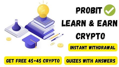 Get Free 4$+4$ USDT | Probit Learn & Earn Crypto | All Quizes With Answers | Free SWIM Token