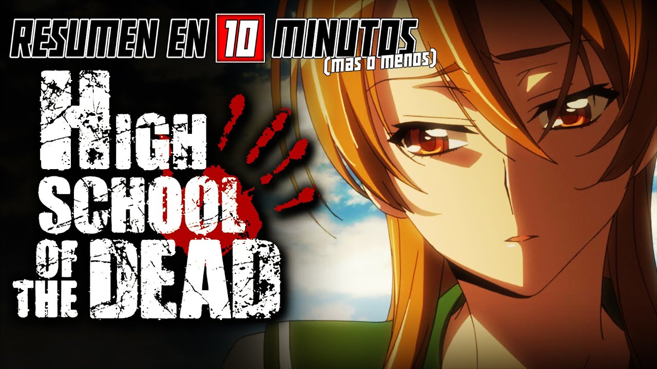 🔺 Highschool of the Dead TEMPORADA 2, RESUMEN MANGA en 6 Minutos