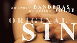 Original Sin 2001  Movieantonio Banderas Angelina Jolie