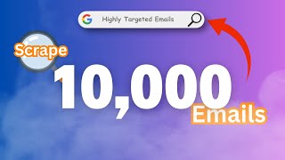 🔰How To Scrape Thousands of Targeted Emails from Google - Email Marketing