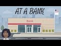 At a Bank | Let's Learn English |  About At The Bank Dialogue