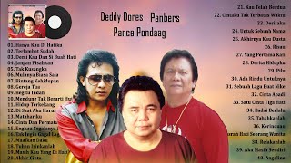 40 Lagu Terbaik Deddy Dores, Panbers, Pance Pondaag - Lagu Lawas Kenangan 80an 90an Terbaik