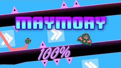 Easy Memory Level | Maymory 100% (Demon) | Geometry Dash