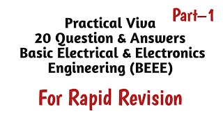 Practical Viva Questions Basic Electrical & Electronics Engineering (BEEE)