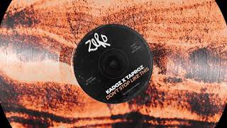 KADOZ x Taproz - Don't Stop Like This [Zero Deep]