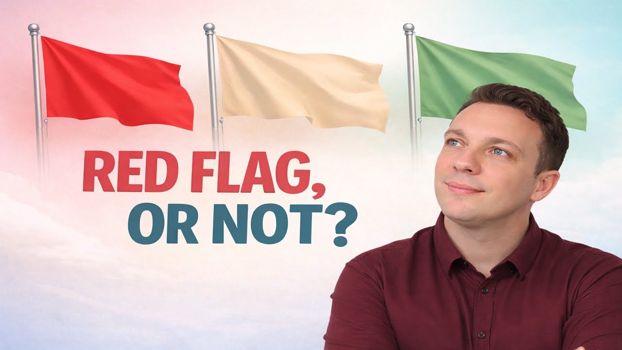 Red Flag… Or Not? Dating Red, Beige & Green Flags