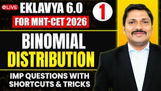 Binomial Distribution Lec 1 | EKLAVYA 6.0 Batch MHT-CET 2026 | Imp Question & Shortcut | Dinesh Sir