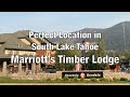 Perfect location in South Lake Tahoe - Marriott’s Timber Lodge